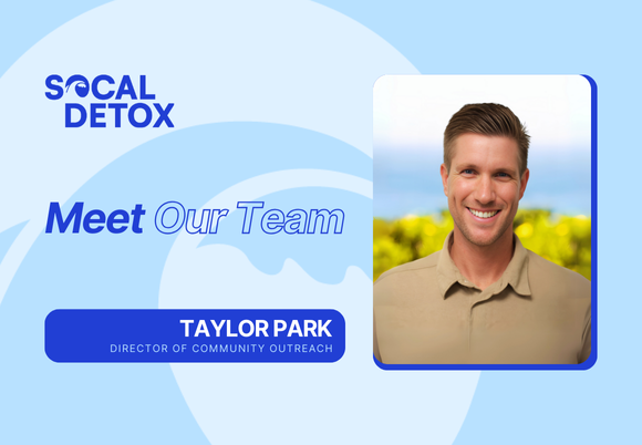 SoCal Detox Meet the Team - Taylor Park
